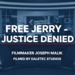 Free Jerry – Justice Denied’ Film Update